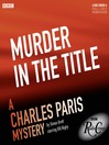 Charles Paris (MP3): Murder in the Title